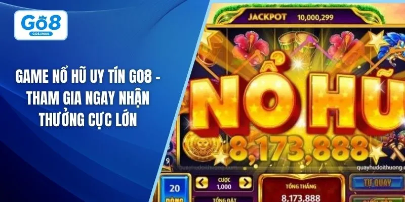 Game nổ hũ uy tín