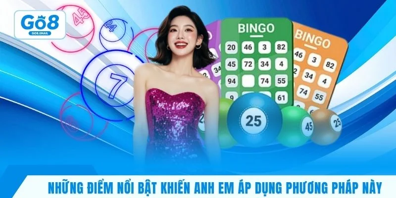 Những điểm nổi bật khiến anh em áp dụng phương pháp này